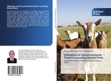 Buchcover von Utilization of Unconventional Feed in Lactating Animal Diets