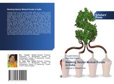 Copertina di Banking Sector Mutual Funds in India