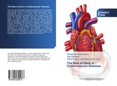 Couverture de The Role of Gene in Cardiovascular Diseases