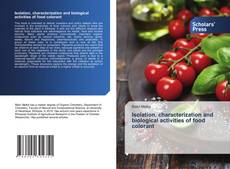 Buchcover von Isolation, characterization and biological activities of food colorant