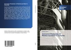 Portada del libro de Corrosion Protection of Reinforced Steel in Concrete