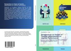 Perspectives on Impact of Teacher Absenteeism on Learner Performance kitap kapağı