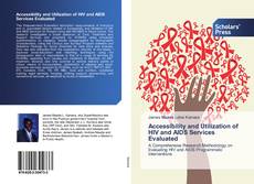 Capa do livro de Accessibility and Utilization of HIV and AIDS Services Evaluated 