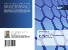 An Approach to Computational Nano-Chemistry kitap kapağı