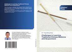 Challenges in Learning Traditional Chinese Medicine and Acupuncture kitap kapağı