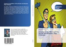 Bookcover of Cinema in the Mirror of the Soviet and Russian Film Criticism