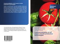 Buchcover von Commercialization of off season tomato production technologies