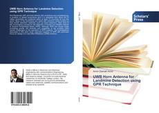 UWB Horn Antenna for Landmine Detection using GPR Technique kitap kapağı