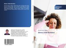 Bookcover of Ethnic Child Nutrition