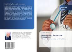 Capa do livro de Health Policy Barriers to Innovation: 