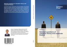 Buchcover von Selected questions of valuation theory and corporate finance