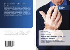 Buchcover von Rheumatoid arthritis and B cell depletion therapy