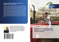 Impact of Farmer Producer Companies on Marginal and Small Farmers kitap kapağı