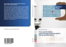 From patch-clamp-spectroscopy towards patch-clamp-spectrometry kitap kapağı