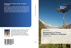 Bookcover of Bibliography of Tibetan Studies in Western Languages