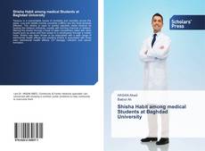 Bookcover of Shisha Habit among medical Students at Baghdad University