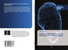 Bookcover of Diagnostic Medical Errors and their Impact on Patient Safety