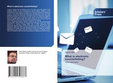 Обложка What is electronic counterfeiting?