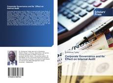 Corporate Governance and Its` Effect on Internal Audit kitap kapağı
