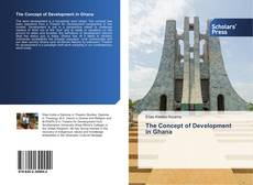Buchcover von The Concept of Development in Ghana