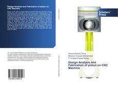 Design Analysis and Fabrication of piston on CNC Machine kitap kapağı