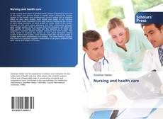 Bookcover of Nursing and health care