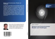 Science and Consciousness: Models and Challenges kitap kapağı
