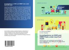 Portada del libro de Investigations on HHO and DMM Fuels under Dual Fuel Mode