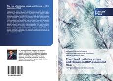 Buchcover von The role of oxidative stress and fibrosis in HCV-associated HCC