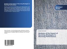 Copertina di Analysis of the Impact of Sourcing Strategies to Sourcing Performance