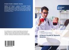 Capa do livro de A Quick Guide to Aplastic Anemia 