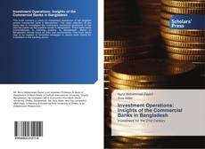 Bookcover of Investment Operations: Insights of the Commercial Banks in Bangladesh