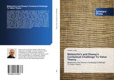 Buchcover von Nietzsche's and Dewey's Contextual Challenge To Value Theory