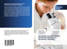 Oxaliplatin-induced Hepatic Sinusoidal Obstruction Syndrome: Histology kitap kapağı