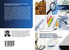 Capa do livro de East Asian Economic Development: Statism, Neoclassicism, or the Firm? 