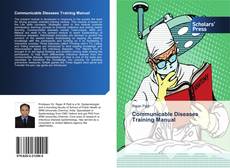 Bookcover of Communicable Diseases Training Manual