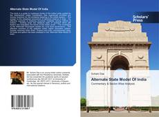 Bookcover of Alternate State Model Of India