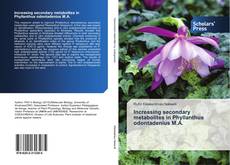 Increasing secondary metabolites in Phyllanthus odontadenius M.A. kitap kapağı