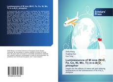 Borítókép a  Luminescence of M ions (M=C, Fe, Co, Ni, Mn, Ti) in α-Al₂O₃ phosphor - hoz