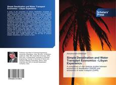 Portada del libro de Simple Desalination and Water Transport Economics - Libyan Experiencs