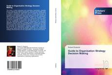 Capa do livro de Guide to Organisation Strategy Decision Making 