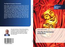 Bookcover of The Big Six European Dramatists