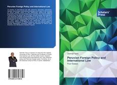 Peruvian Foreign Policy and International Law kitap kapağı