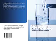 Buchcover von Feasibility Studies on Fenton and Photo-Fenton proces