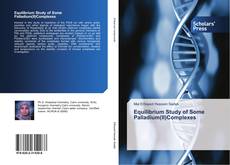 Equilibrium Study of Some Palladium(II)Complexes kitap kapağı