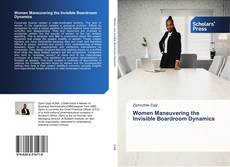 Capa do livro de Women Maneuvering the Invisible Boardroom Dynamics 