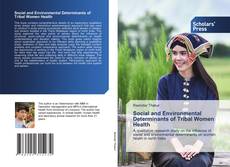 Обложка Social and Environmental Determinants of Tribal Women Health