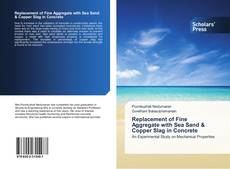 Buchcover von Replacement of Fine Aggregate with Sea Sand & Copper Slag in Concrete