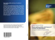 Buchcover von Goal setting skills and locus of control re-orientation