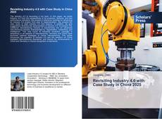 Buchcover von Revisiting Industry 4.0 with Case Study in China 2025